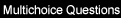Multiple Choice Questions